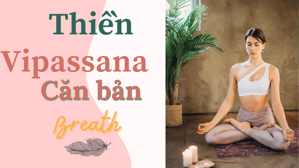 Thiền vipassana, làm quen với thiền định breath